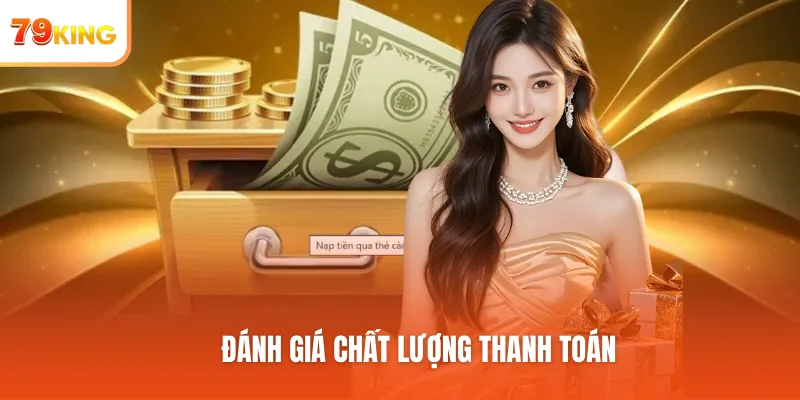 Đánh giá chất lượng thanh toán